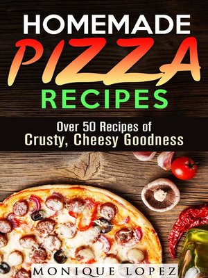 cover image of Homemade Pizza Recipes